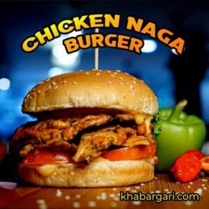 CHICKEN NAGA BURGER
