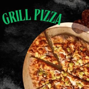 GRILL PIZZA