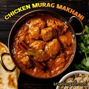 CHICKEN MURAG MAKHANI