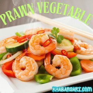 PRAWN VEGETABLE(1:3)